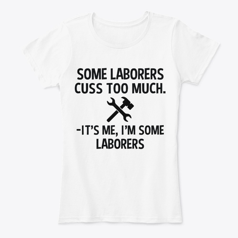 Sarcastic Laborer