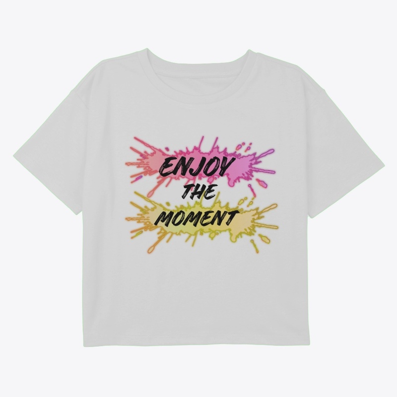 Enjoy The Moment - Vibrant Splash 