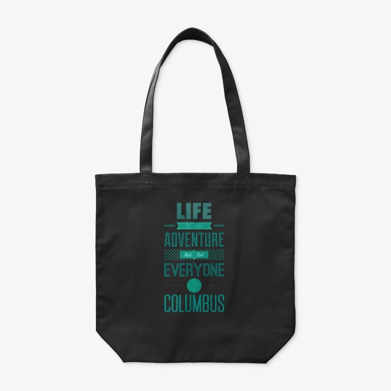 Life Is An Adventure Inspirational Shirt