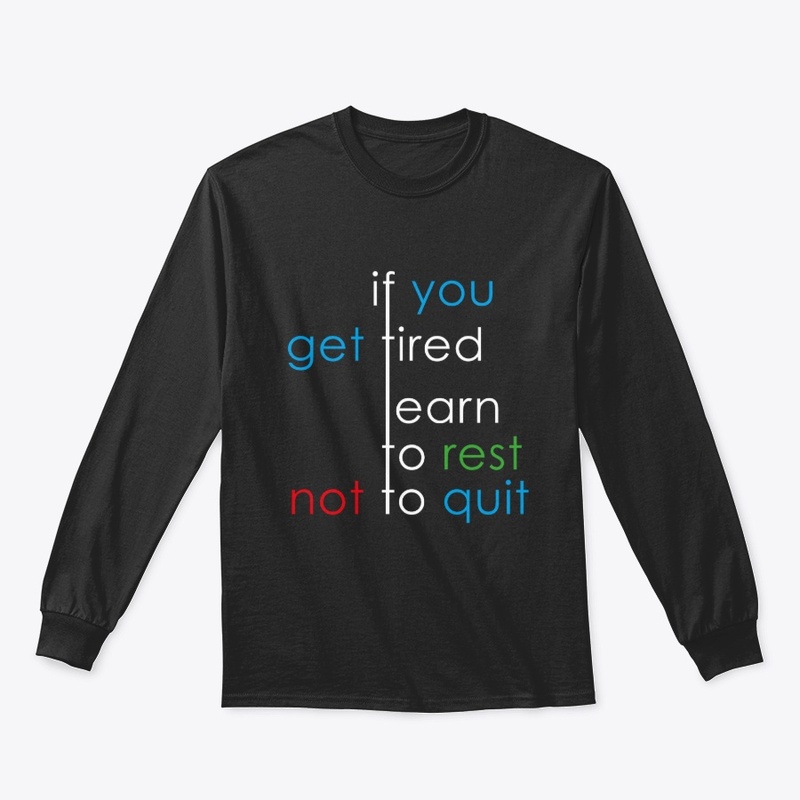 Never quit