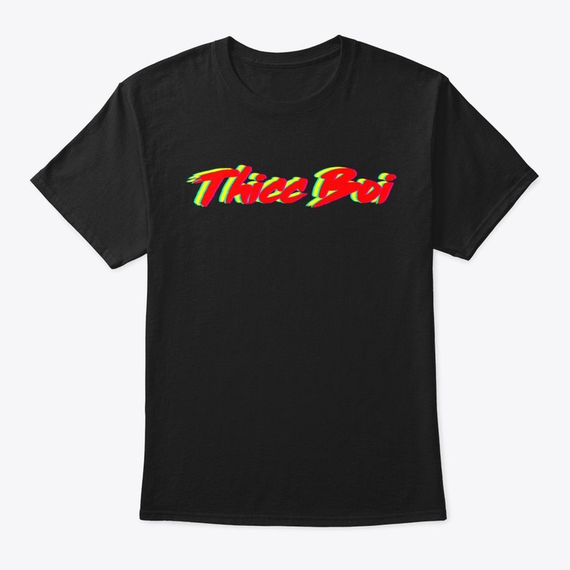 Thicc Boi 
