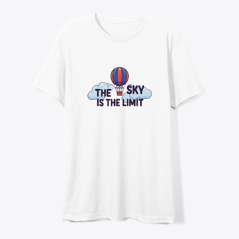 The Sky is the Limit T-shirt