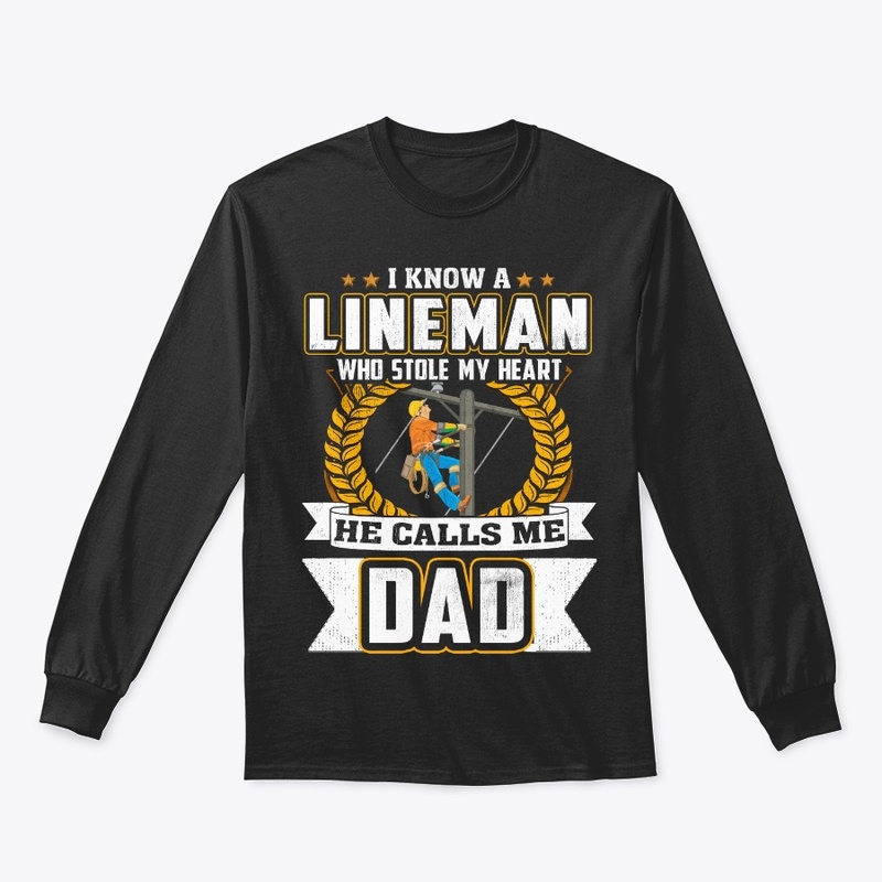 Dad Gift, My Lineman Stole My Heart
