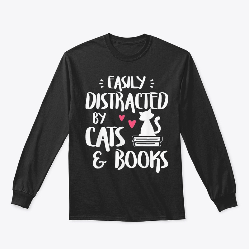 Easily Distracted by Cats and Books