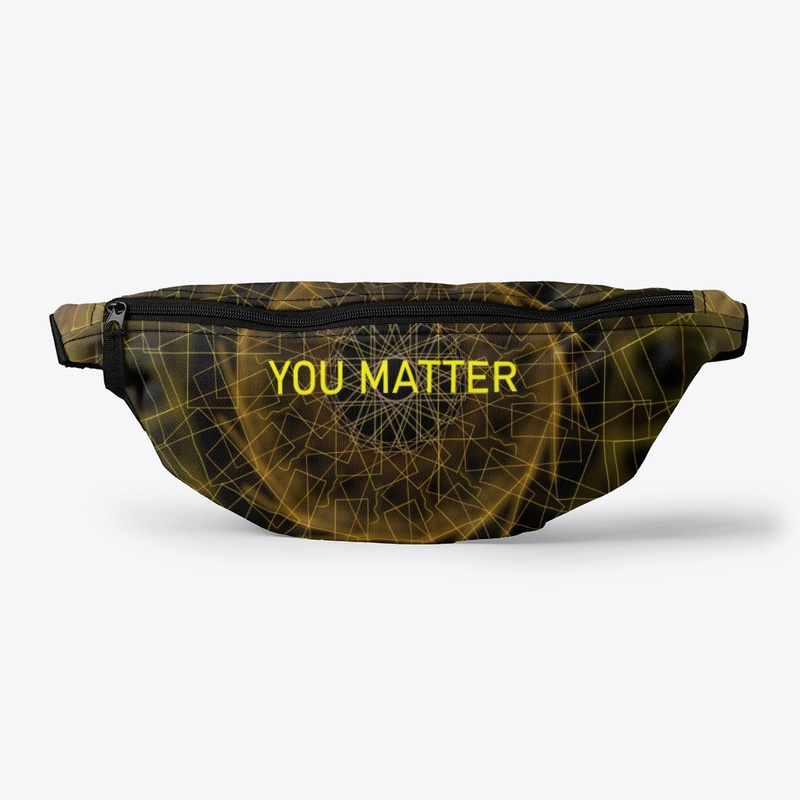 You Matter Fanny Pack