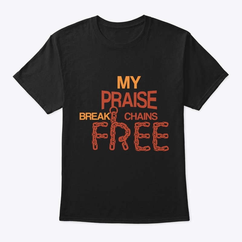 Praise Breaks Chains