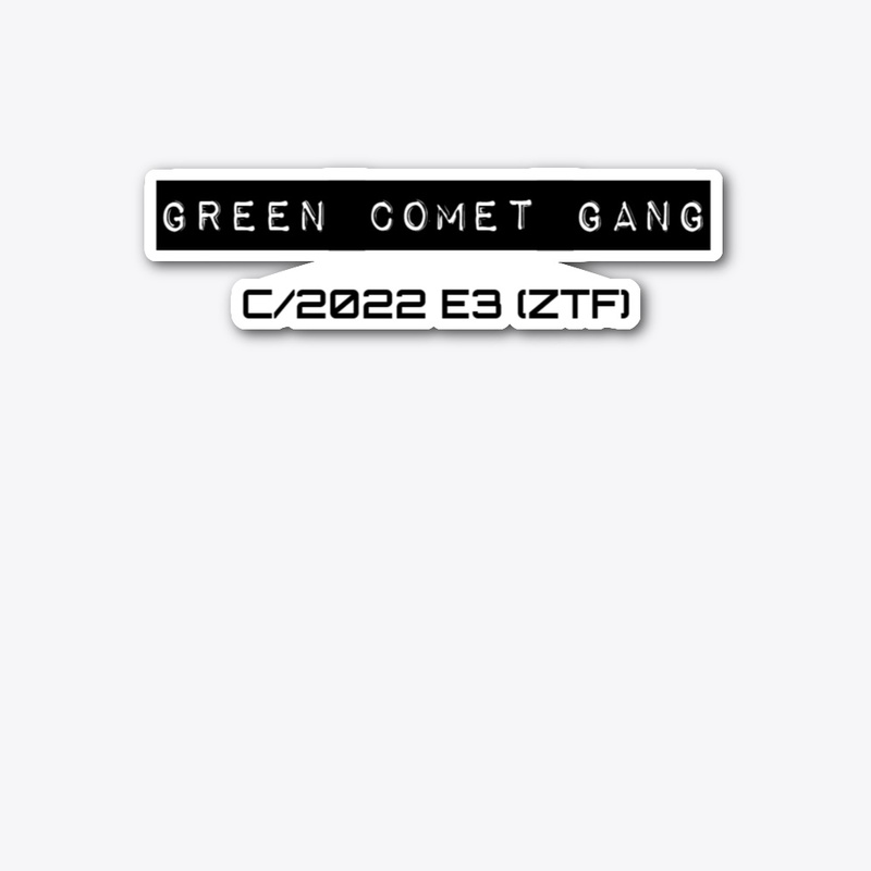 Green Comet Gang