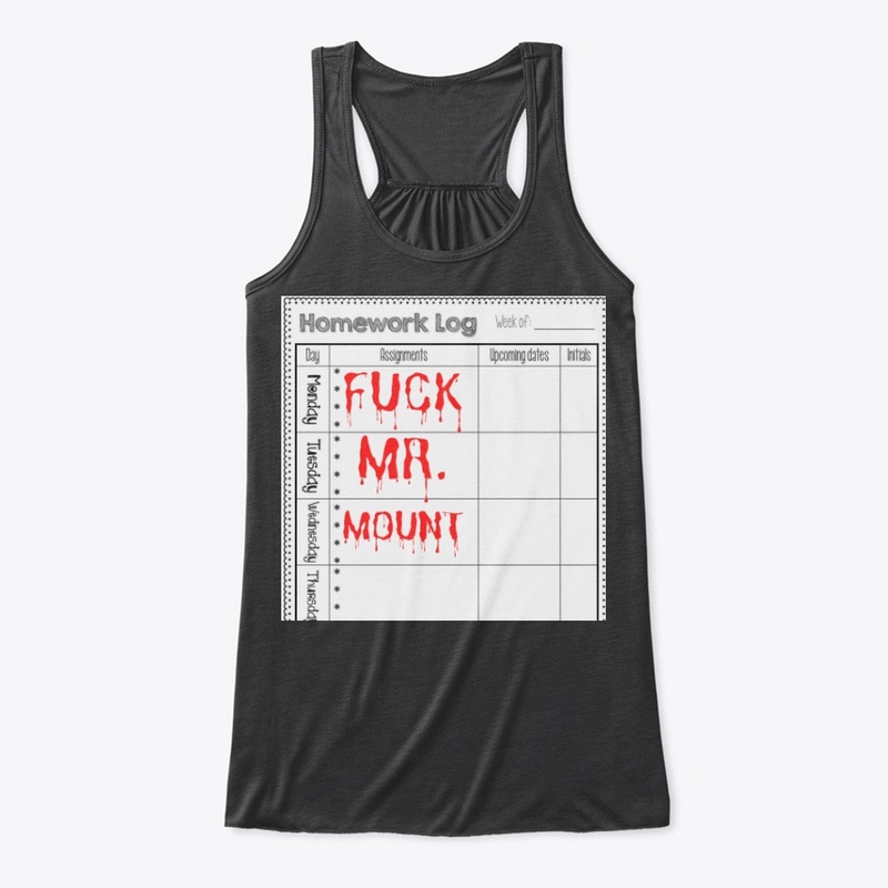 Fuck Mr. Mount T-Shirt