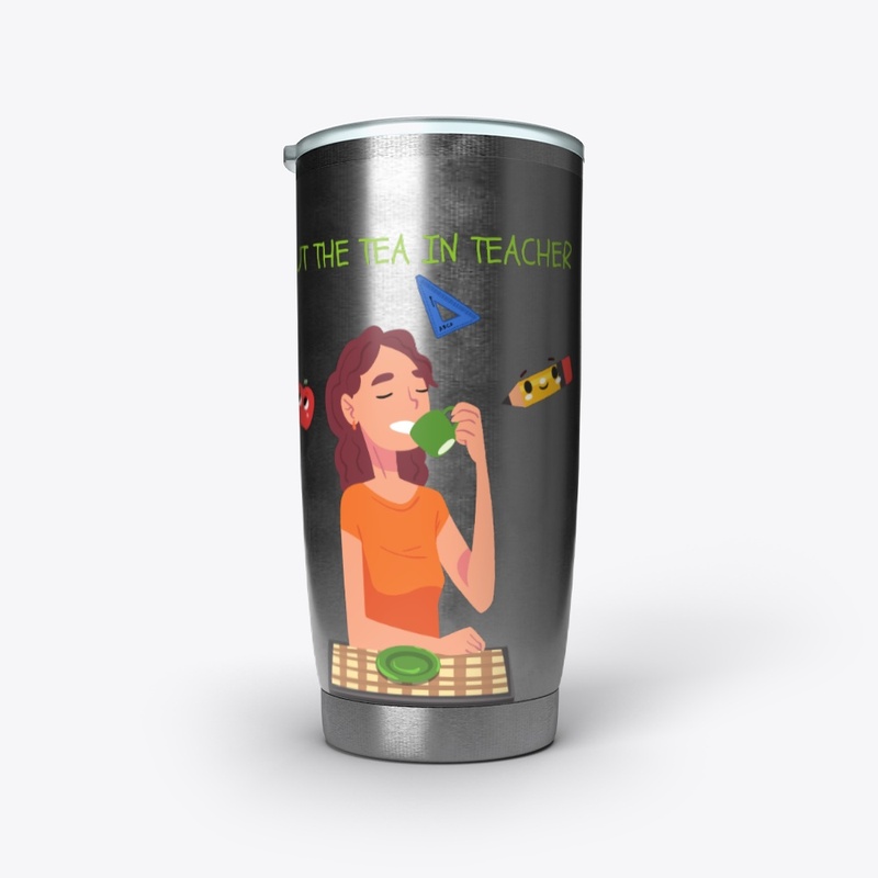 I put the Tea in Teaching