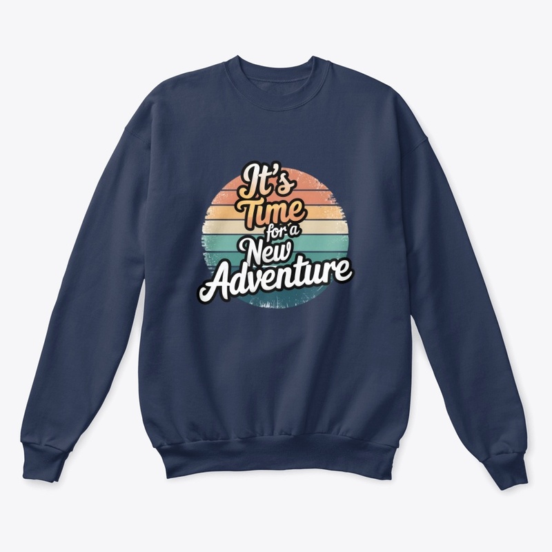 It's time for a new adventure