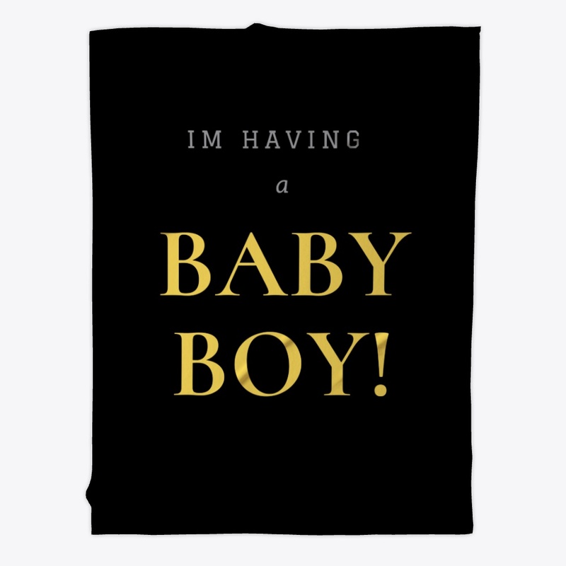 Im having a baby boy