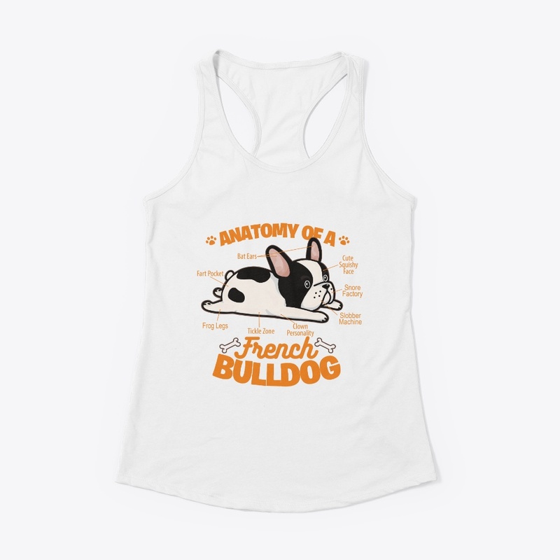 Funny Anatomy Of A French Bulldog Design