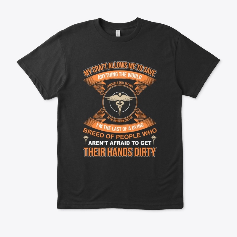 My Craft Allows Me Save Medical T-Shirt