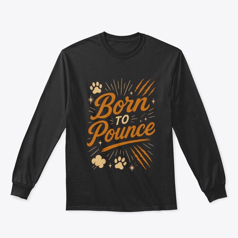 Born to Pounce – Bengal Cat Quote 
