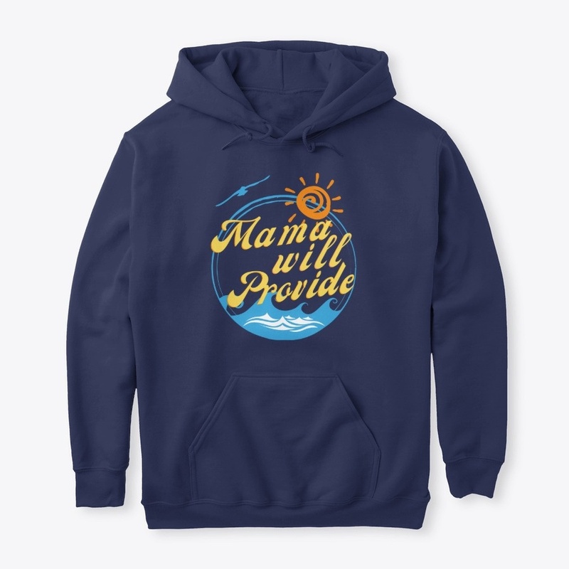 Mama Will Provide