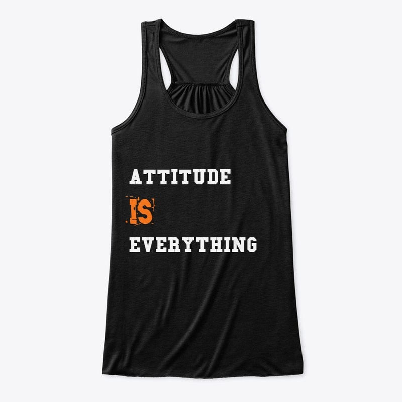 Attitude is Everything