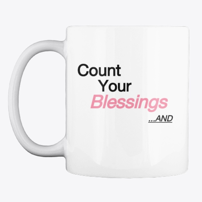 Count your blessings-Coffee mug