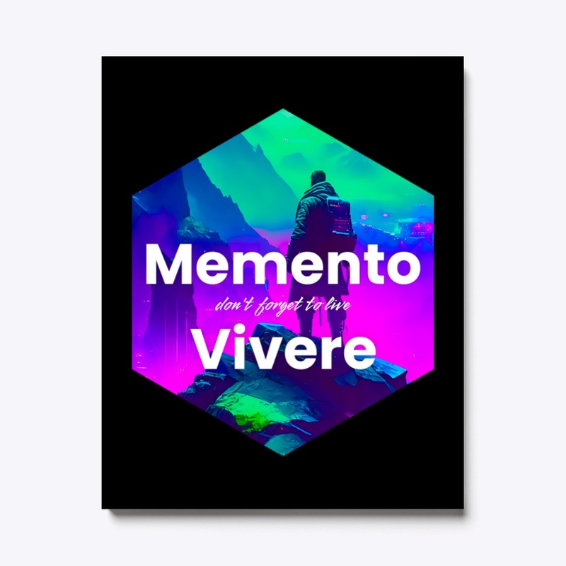 Memento Vivere