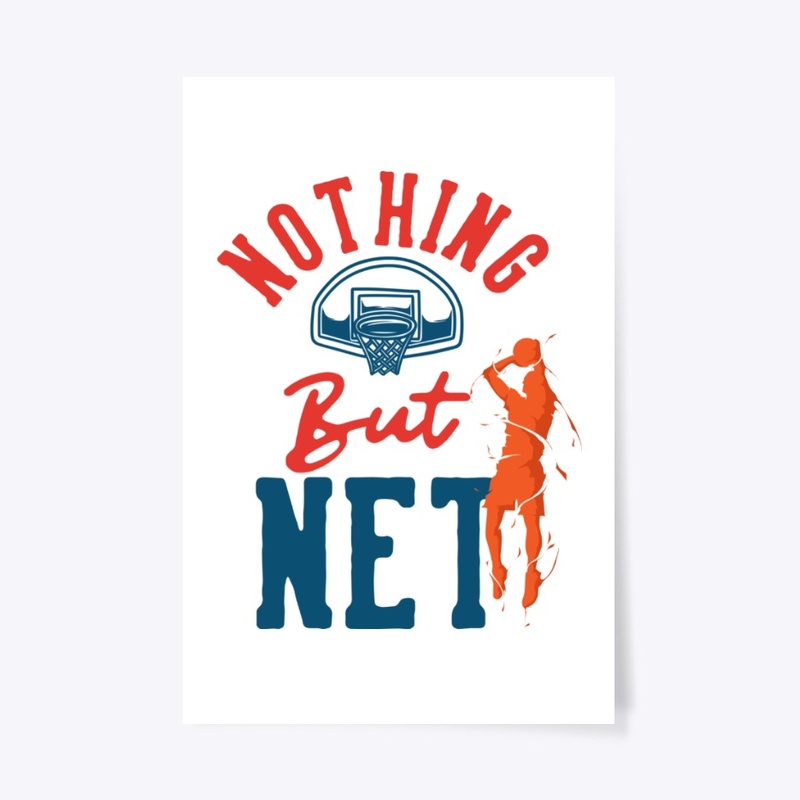 Basketball - Nothing But Net