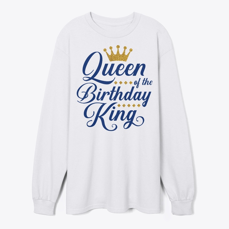 Queen Of The Birthday King