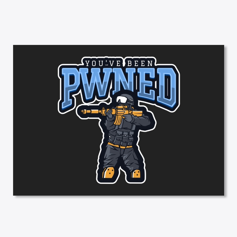 You've been PWNED - #CS