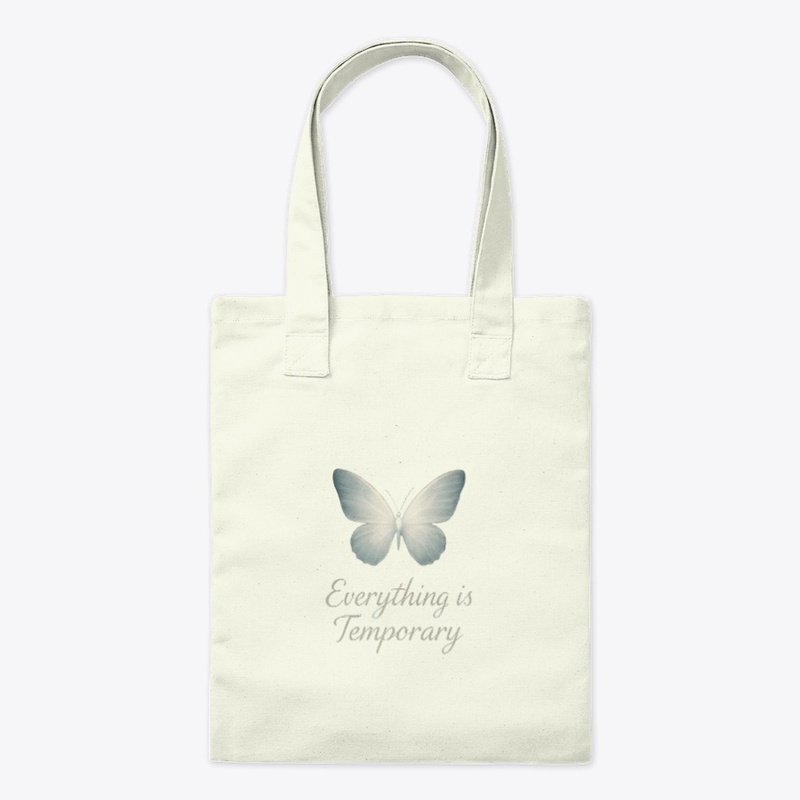 Everything is Temporary Tee
