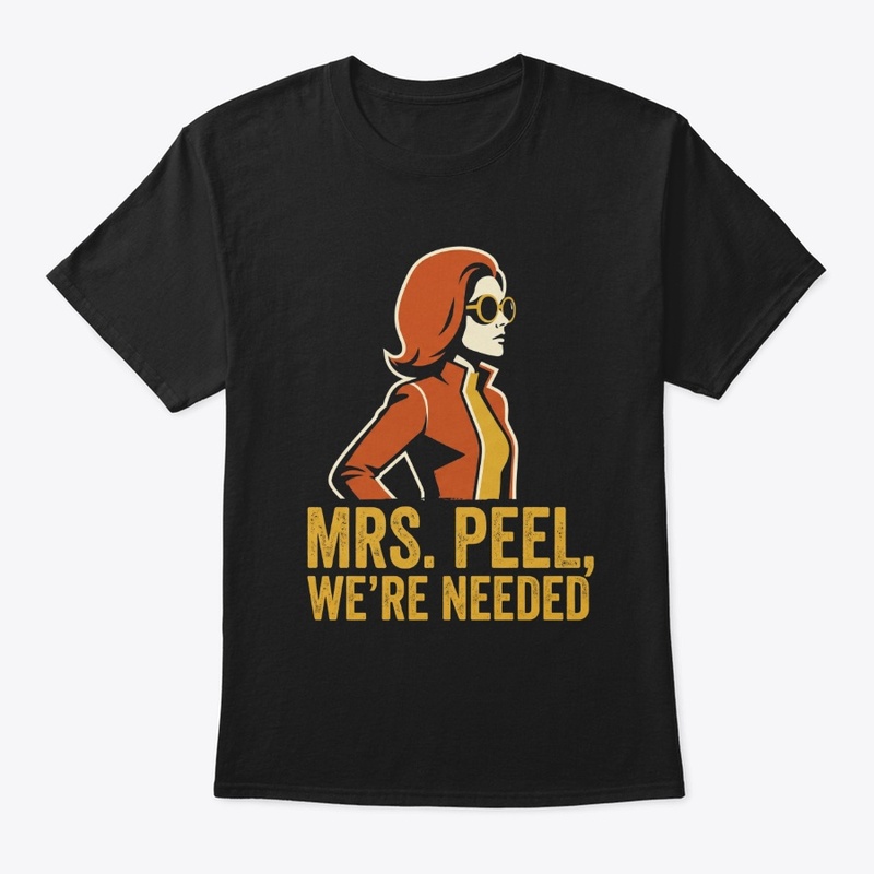 Mrs. Peel, We're Needed 