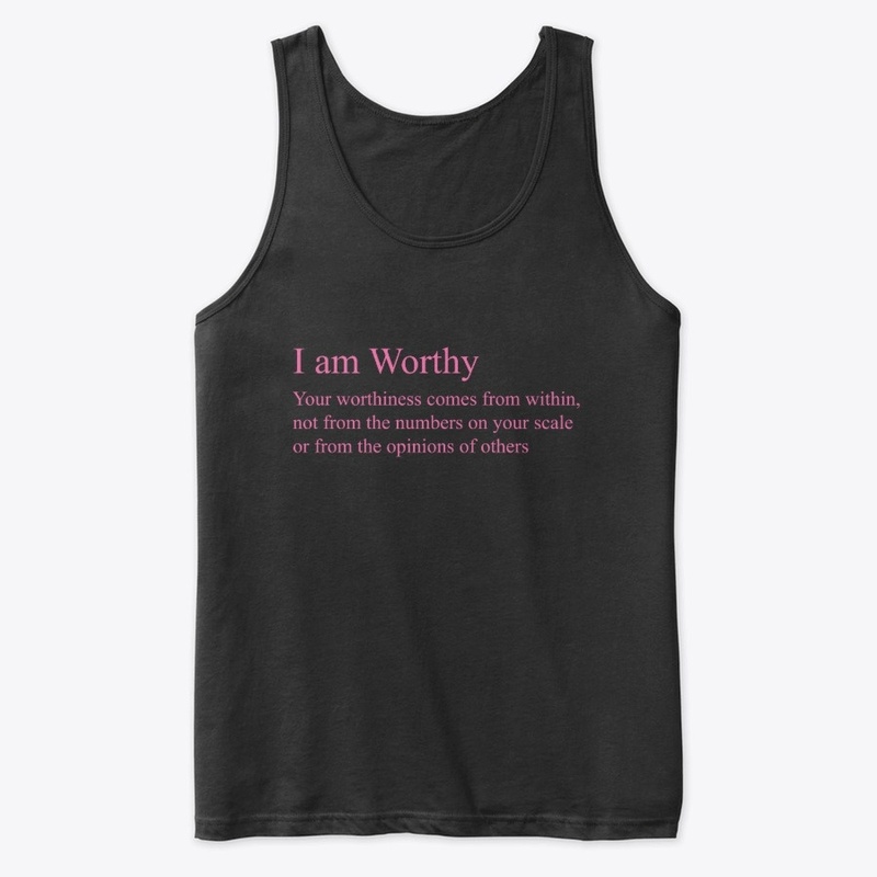 I am Worthy