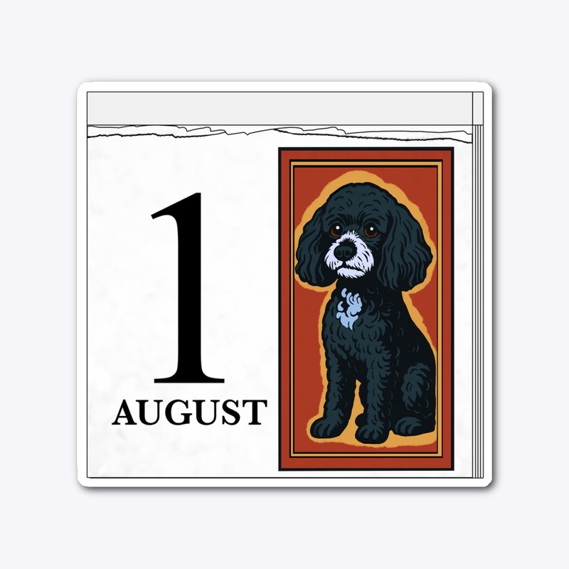 Today Is August First!