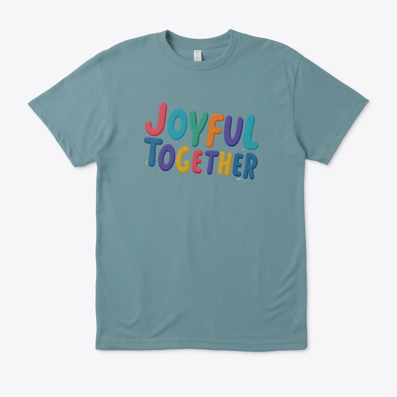 Joyful together t-shirt