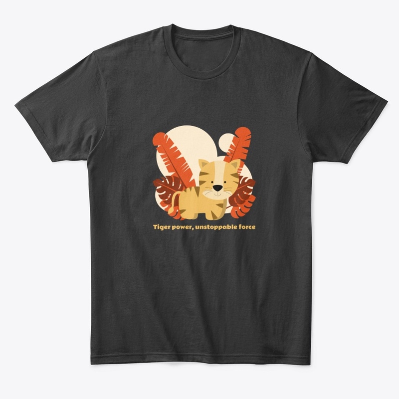 Tiger power, unstoppable force