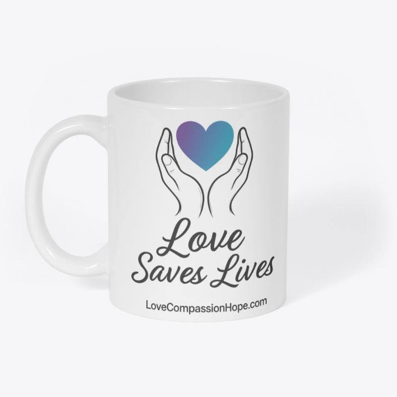 Love Saves Lives