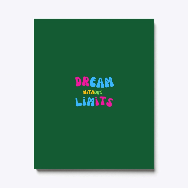 Dream Without Limits,Merch
