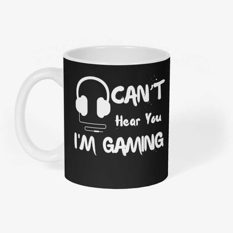 Can't Hear You I'm Gaming Headset 