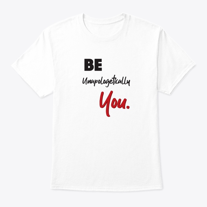 Be Unapologetically You