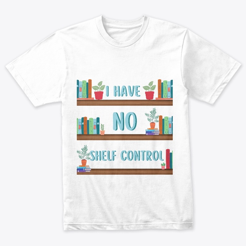 I HAVE NO SHELF CONTROL