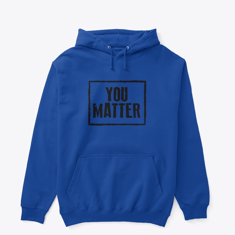 YOU MATTER BLACK LETTERING COLLECTION