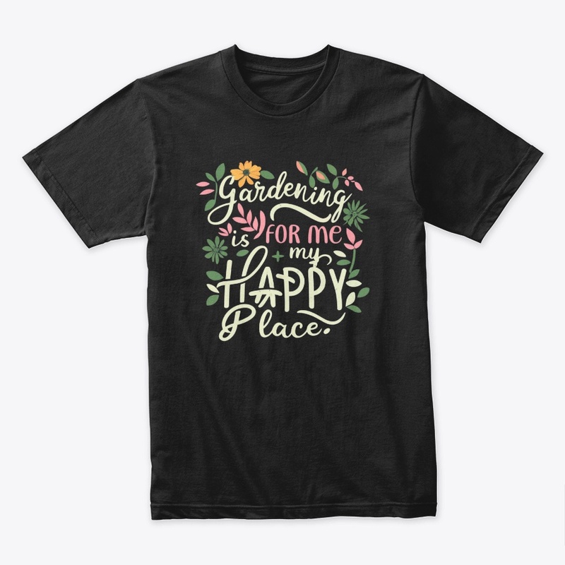 Gardening: My Happy Place