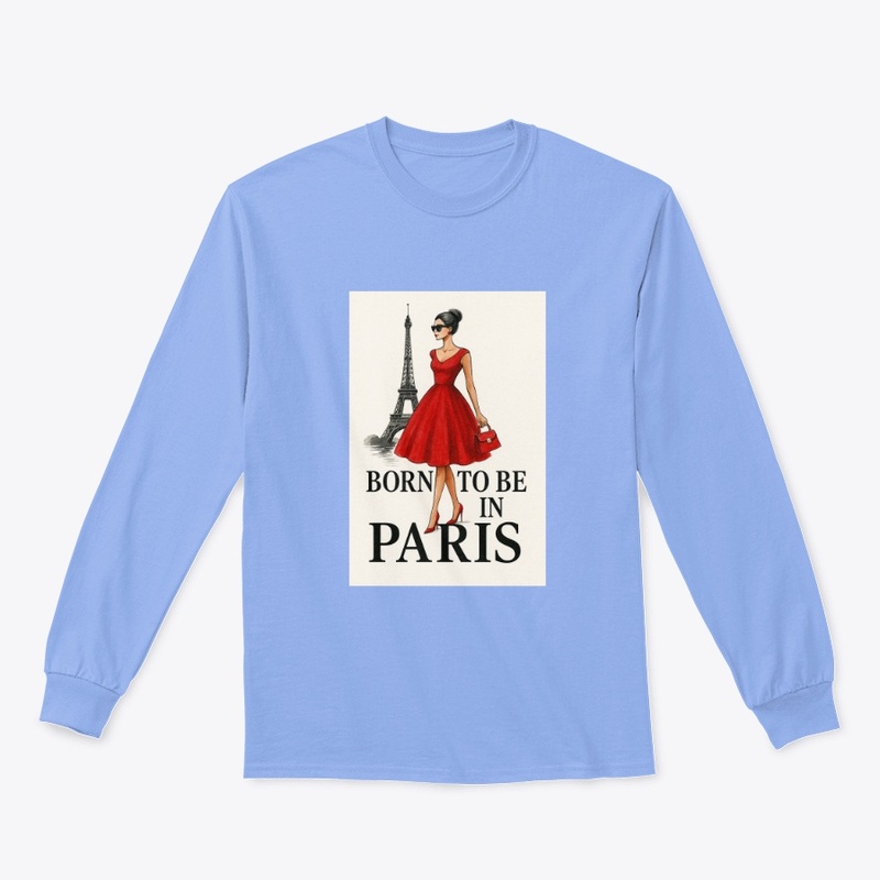 Born To Be in Paris