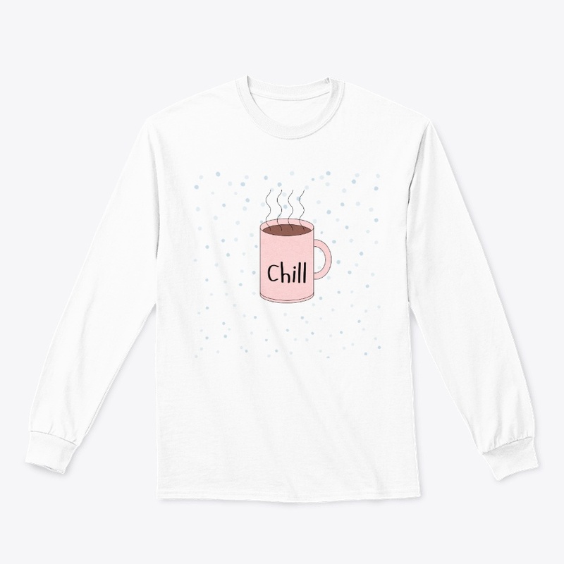 Chill It’s Just Winter Coffee Vibes