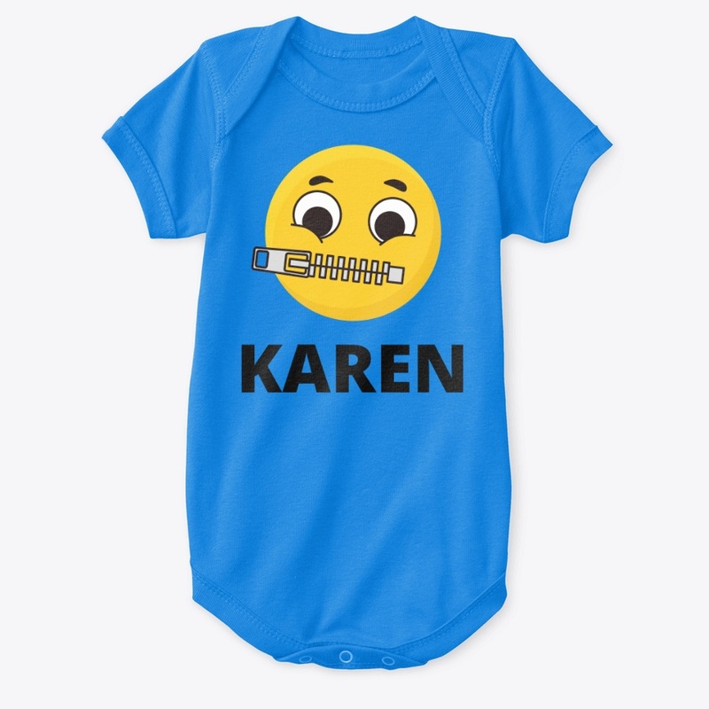 ZIP IT KAREN