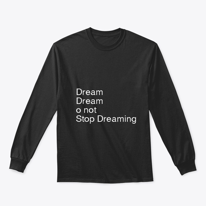 follow your dreams