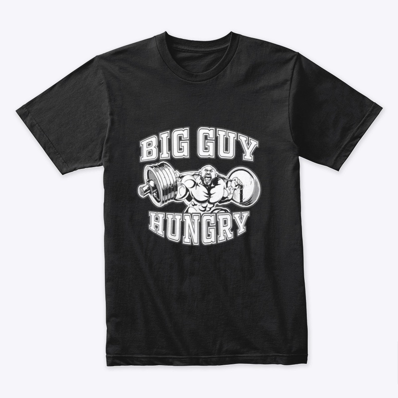 Big Guy Hungry