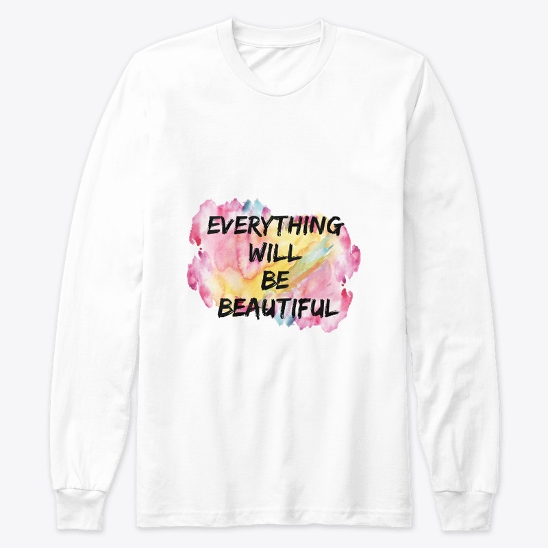 Everything  will  be  beautiful