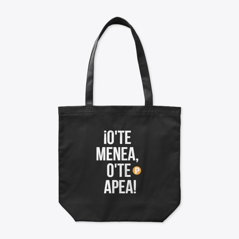 Bolsa ¡O'Te Menea,O'Te Apea!
