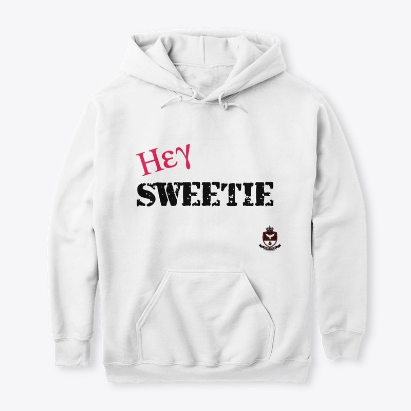 Hey Sweetie By Superior