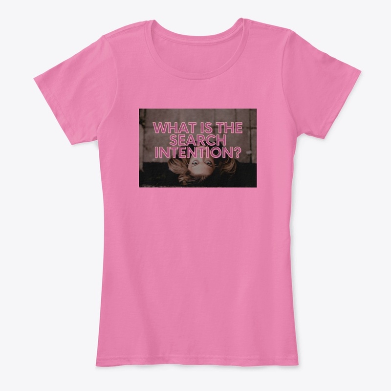 Search Intention Tshirt [Web Creator]