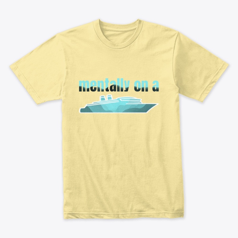 Mentally on a Cruise