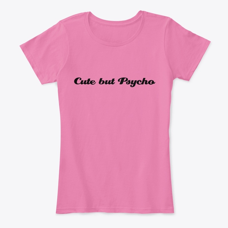 Cute but Psycho