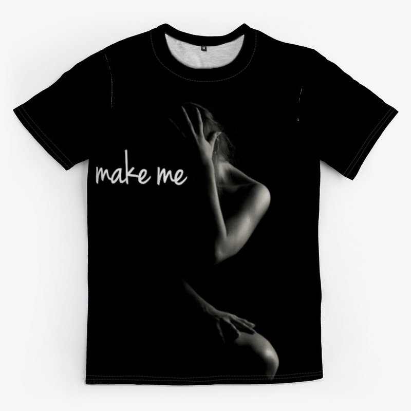 Make Me